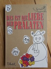 Das ist die Liebe der Prälaten. Storch, Wenzel: