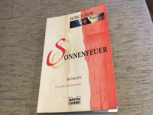 Sonnenfeuer von patricia shaw - von,