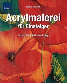 Acrylmalerei für einsteiger - acrylmalerei,