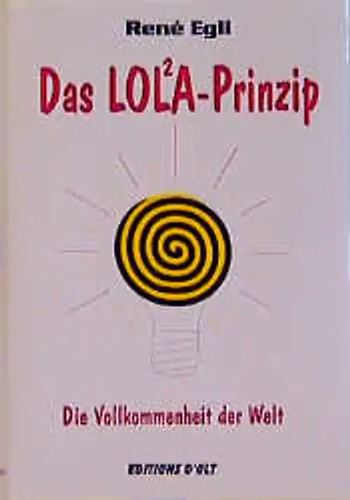 Das lola prinzip - das, lola-prinzip
