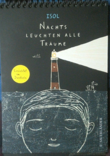 Nachts leuchten alle - , träume