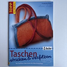 Taschen Stricken und Verfilzen