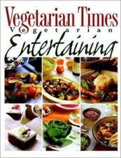 Vegetarian Times Vegetarian Entertaining, Editors of Vegetarian Times, Good Book