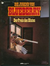 Leutnant Blueberry - Die Jugend von Blueberry Nr. 32 - Ehapa - Softcover Z. 2