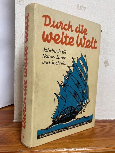Durch die weite - , jahrbuch