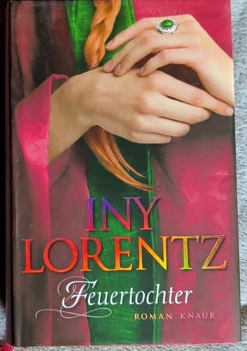 Roman knaur feuertochter - roman, "feuertochter"