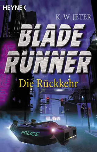 Blade runner die rückkehr - blade,