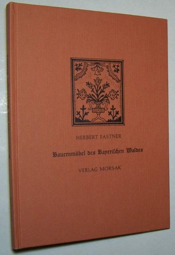 Bauernmöbel bayerischer wald - bauernmöbel,