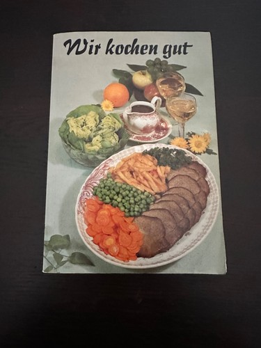 Ddr kochbuch wir kochen gut - ddr, "wir