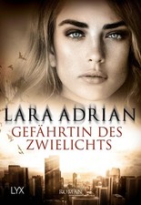 Lara Adrian / Gefährtin des