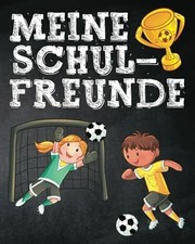 Meine Schulfreunde: 1. Klasse