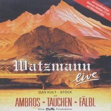 Wolfgang ambros der watzmann - -,