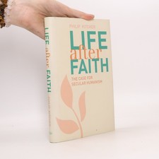 Life After Faith: The Case for