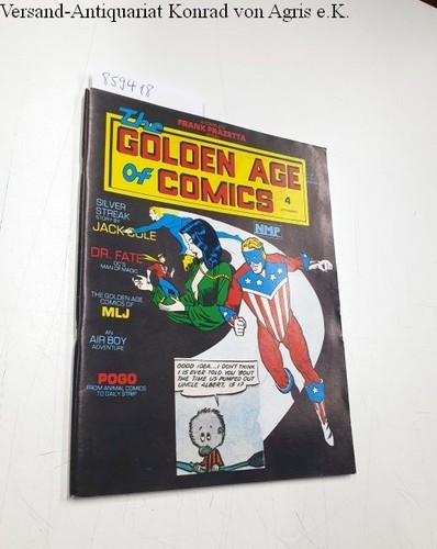 The golden age comics - the,