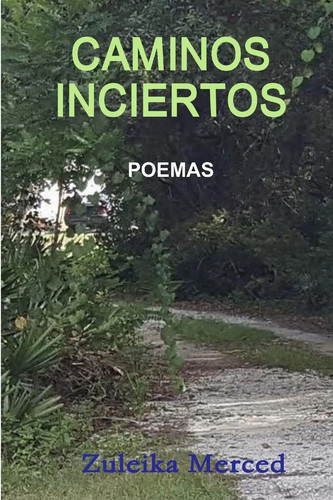 Caminos inciertos zuleika - caminos,