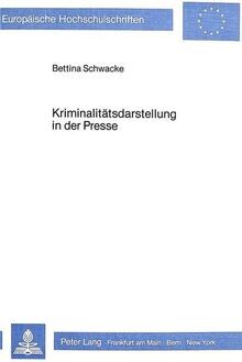 Kriminalitätsdarstellung - , in