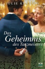 Das Geheimnis des Tanzmeisters von Klassen, Julie | Buch | Zustand gut