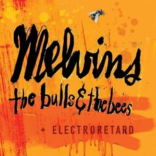Melvins - The Bulls & the Bees/Electroretard (Ltd.Col.2 2LP NEU OVP
