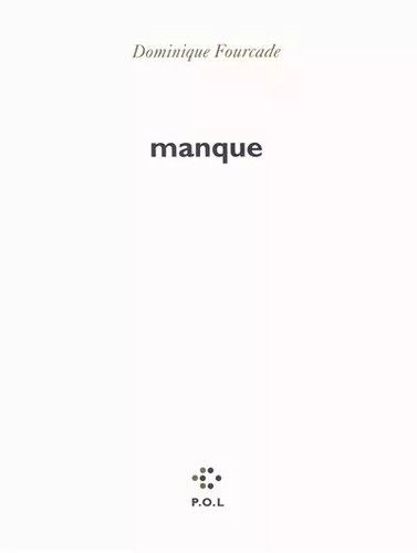 Manque dominique fourcade - manque,,