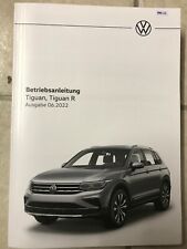 VW TIGUAN  VW TIGUAN R  2022 Betriebsanleitung 2022 Bedienungsanleitung Bordbuch
