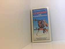 Gewehre und Maschinenpistolen