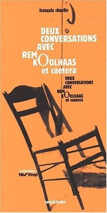 Deux conversations avec - , rem
