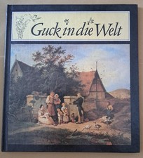 Guck in die Welt. Ein Ludwig-Richter-Bilderbuch. Neumann, Arno DDR-Kinderbuch 