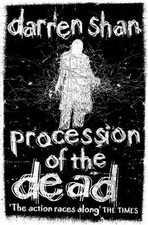 Procession of the Dead (The City Trilogy, Book 1),Darren Shan