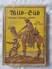 2507/ Josef Viera – Wild-Süd – Abenteuer fahrender Gesellen – Reutlingen 1926