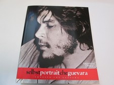 Ernesto Che Guevare: Selbstportrait Che Guevara. Kiepenheuer & Witsch 2005.