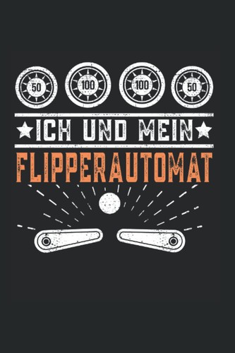 Ich und mein - , flipperautomat