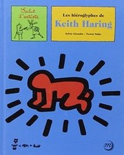 Les hiéroglyphes de Keith Haring von Girardet, Sylv... | Buch | Zustand sehr gut