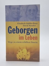 Geborgen im Leben. Wege zu