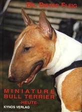 Miniature Bull Terrier - heute, Dieter Fleig