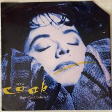BETSY COOK - HOW CAN I BELIEVE? & LOOK AT YOURSELF - SINGLE 1992