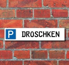 Schild Parkplatz "Droschke" -