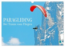 Paragliding: Der Traum vom