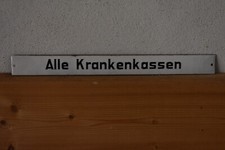 Original Altes Emailschild Alle Krankenkassen,Arzt,Arztpraxis,Gesundheitswesen