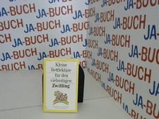 Kleine Bettlektüre für . 