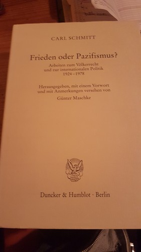 Carl schmitt frieden oder - carl,