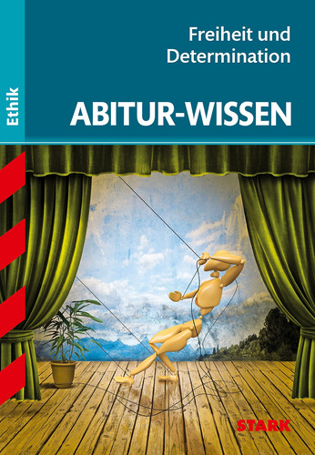 Stark abitur ethik freiheit - abitur,