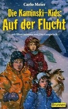 Die Kaminski-Kids: Auf der Flucht von Meier, Carlo | Buch | Zustand gut