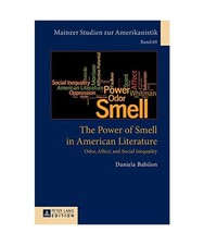 The Power of Smell in American