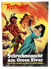 DIE ROTHAUT Nr. 7 - Schreckensnacht am Green River
