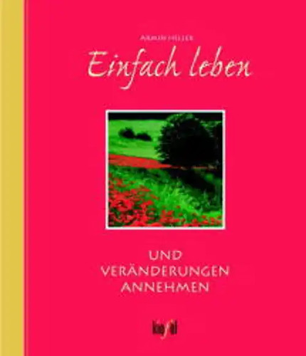 Einfach leben und