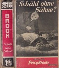 Buch: Percy Brooks. Schuld ohne Sühne? Hermann Hilgendorff, 1954, Heros Verlag
