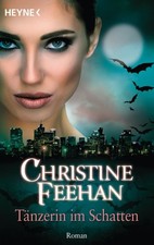 Christine Feehan / Tänzerin