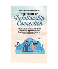 The Heart Of Relationship