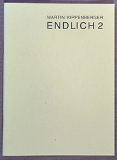 Martin Kippenberger - Endlich