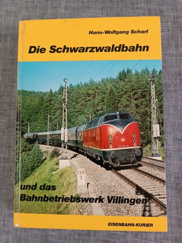 Die schwarzwaldbahn und das - schwarzwaldbahn,